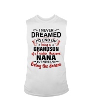 I NEVER DREAMED - PERFECT GIFT FOR GRANDSON Sleeveless Tee tile
