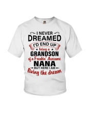 I NEVER DREAMED - PERFECT GIFT FOR GRANDSON Youth T-Shirt tile