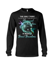 THE ONLY THING - PERFECT GIFT FOR GREAT GRANDMA Long Sleeve Tee tile