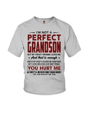 I'm Not A Perfect Grandson But My Crazy Grammi Loves Me Youth T-Shirt front