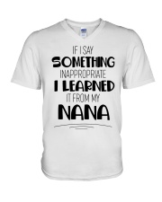 I LEARNED IT FROM MY NANA - GIFT FOR GRANDCHILDREN V-Neck T-Shirt tile
