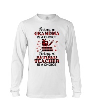 BEING RETIRED TEACHER - PERFECT GIFT FOR TEACHER Long Sleeve Tee tile