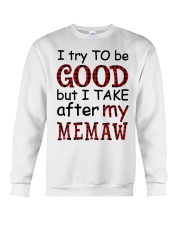 TAKE AFTER MY MEMAW - SPECIAL GIFT FOR GRANDKIDS Crewneck Sweatshirt tile