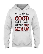 TAKE AFTER MY MEMAW - SPECIAL GIFT FOR GRANDKIDS Hooded Sweatshirt tile