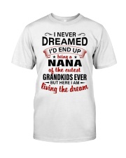 LIVING THE DREAM - PERFECT GIFT FOR NANA Classic T-Shirt tile