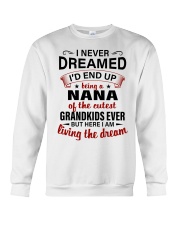 LIVING THE DREAM - PERFECT GIFT FOR NANA Crewneck Sweatshirt tile