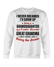LIVING THE DREAM - BEST GIFT FOR GRANDDAUGHTER Crewneck Sweatshirt tile