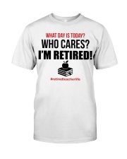 I'M RETIRED - PERFECT GIFT FOR GRANDMA Classic T-Shirt tile