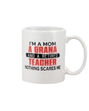 NOTHING SCARES - RETIRED TEACHER - MOM - GRANA Mug tile