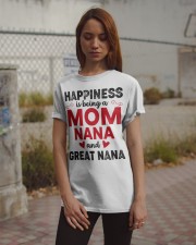 Happiness Is Being A Mom Nana And Great Nana Classic T-Shirt apparel-classic-tshirt-lifestyle-18