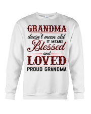 BLESSED LOVED PROUD GRANDMA-GREAT GIFT FOR GRANDMA Crewneck Sweatshirt tile