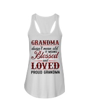 BLESSED LOVED PROUD GRANDMA-GREAT GIFT FOR GRANDMA Ladies Flowy Tank tile