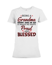 Being A Grandma Doesn't Make Me Old - Perfect Gift For Grandma Premium Fit Ladies Tee tile