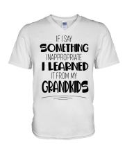 I LEARNED IT FROM MY GRANKIDS V-Neck T-Shirt tile