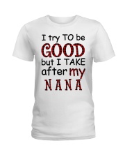 TRY TO BE GOOD - GIFT FOR GRANDKIDS Ladies T-Shirt tile