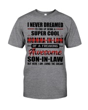 LIVING THE DREAM - LOVELY GIFT FOR MOMMA-IN-LAW Classic T-Shirt tile