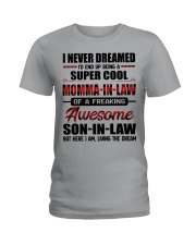 LIVING THE DREAM - LOVELY GIFT FOR MOMMA-IN-LAW Ladies T-Shirt tile