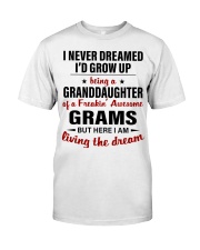 LIVING THE DREAM - BEST GIFT FOR GRANDDAUGHTER Classic T-Shirt tile
