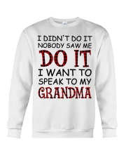 NOBODY SAW ME DO IT - GREAT GIFT FOR GRANDCHILD Crewneck Sweatshirt tile