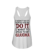 NOBODY SAW ME DO IT - GREAT GIFT FOR GRANDCHILD Ladies Flowy Tank tile
