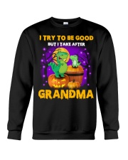 I Try To Be Good - Amazing Gift For Grandkids Crewneck Sweatshirt tile