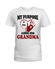 MY PURPOSE IN LIFE - PERFECT GIFT FOR GRANDMA Ladies T-Shirt tile