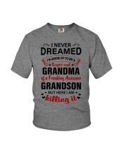 I NEVER DREAMED - PERFECT GIFT FOR GRANDMA Youth T-Shirt tile