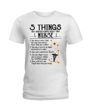 5 THINGS YOU SHOULD KNOW ABOUT THIS NURSE Ladies T-Shirt tile