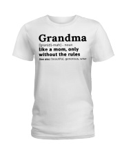 ONLY WITHOUT THE RULES - GIFT GRANDMA Ladies T-Shirt tile