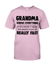 GRANDMA KNOWS EVERYTHING - GIFT GRANDMA Classic T-Shirt front