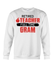 RETIRED TEACHER FULL-TIME GRAM - GIFT FOR TEACHER Crewneck Sweatshirt tile