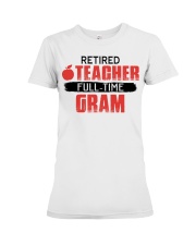 RETIRED TEACHER FULL-TIME GRAM - GIFT FOR TEACHER Premium Fit Ladies Tee tile