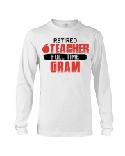 RETIRED TEACHER FULL-TIME GRAM - GIFT FOR TEACHER Long Sleeve Tee tile