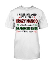 I Never Dreamed - Perfect Gift For Nanoo Premium Fit Mens Tee tile