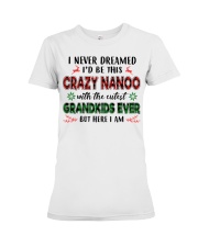 I Never Dreamed - Perfect Gift For Nanoo Premium Fit Ladies Tee tile