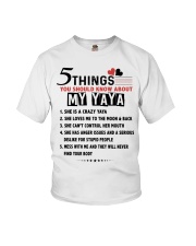 5 THINGS YOU SHOULD KNOW ABOUT MY YAYA Youth T-Shirt front