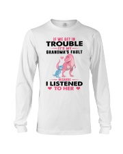 IF WE GET IN TROUBLE IT'S MY GRANDMA'S FAULT Long Sleeve Tee tile