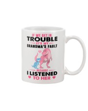 IF WE GET IN TROUBLE IT'S MY GRANDMA'S FAULT Mug tile