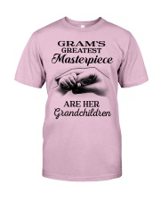 GRAM'S GREATEST MASTERPIECE FOR GRANDCHILDREN Classic T-Shirt front