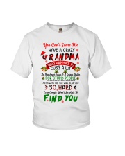 YOU CAN'T SCARE ME - I HAVE A CRAZY GRANDMA Youth T-Shirt front