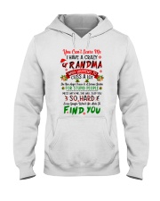 YOU CAN'T SCARE ME - I HAVE A CRAZY GRANDMA Hooded Sweatshirt tile