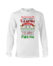 YOU CAN'T SCARE ME - I HAVE A CRAZY GRANDMA Long Sleeve Tee tile