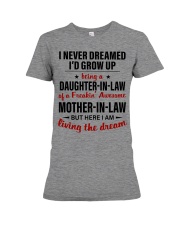 LIVING THE DREAM - BEST GIFT FOR DAUGHTER-IN-LAW Premium Fit Ladies Tee tile