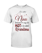 TOO HOT TO BE CALLED GRANDMA - NICE GIFT FOR NINA Premium Fit Mens Tee tile