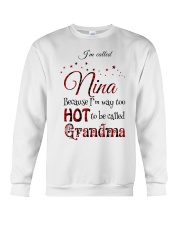 TOO HOT TO BE CALLED GRANDMA - NICE GIFT FOR NINA Crewneck Sweatshirt tile