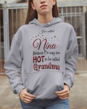 TOO HOT TO BE CALLED GRANDMA - NICE GIFT FOR NINA Hooded Sweatshirt apparel-hooded-sweatshirt-lifestyle-07