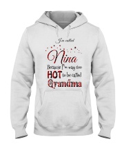 TOO HOT TO BE CALLED GRANDMA - NICE GIFT FOR NINA Hooded Sweatshirt tile