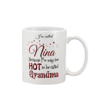 TOO HOT TO BE CALLED GRANDMA - NICE GIFT FOR NINA Mug tile