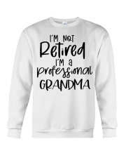 I'm Not Retired - I'm A Professional Grandma - Perfect Gift For Grandma Crewneck Sweatshirt tile