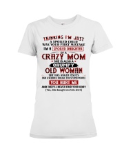 I'M A SPOILED DAUGHTER Premium Fit Ladies Tee tile